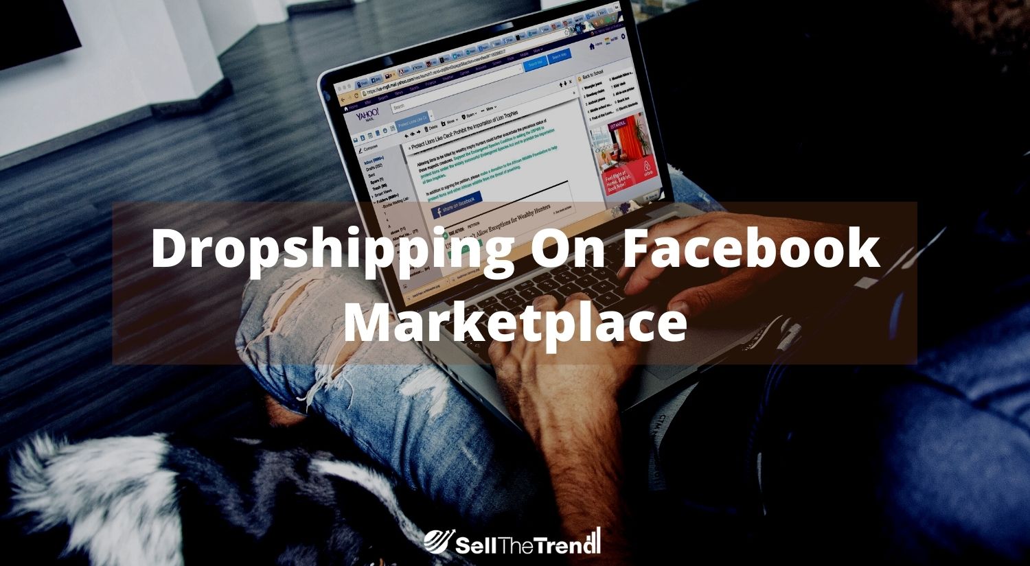 The Definitive Guide To Dropshipping On Facebook Marketplace 